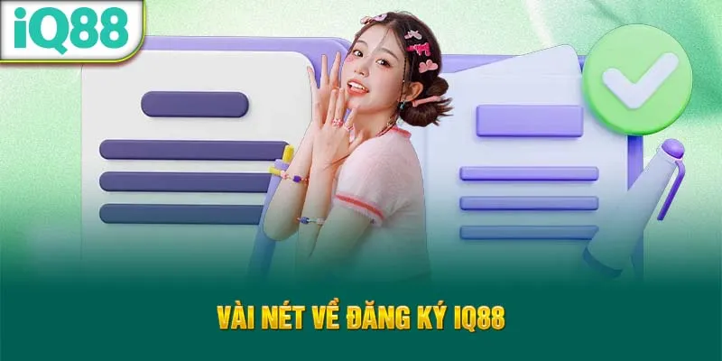 vai-net-ve-dang-ky-iq88_49_11zon